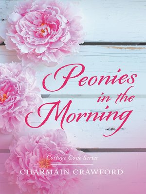 cover image of Peonies in the Morning